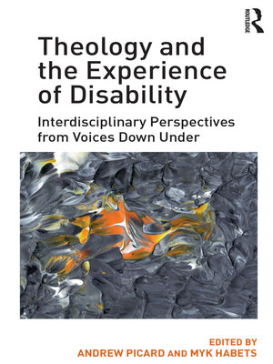 cover image of Theology and the Experience of Disability